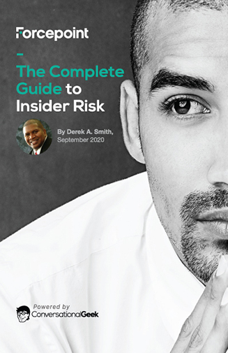 The Complete Guide to Insider Risk - Powered by Conversational Geek
