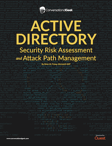 Active Directory Security Risk Assessment and Attack Path Management