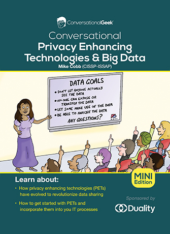 Conversational Privacy Enhancing Technologies and Big Data - Mini Edition