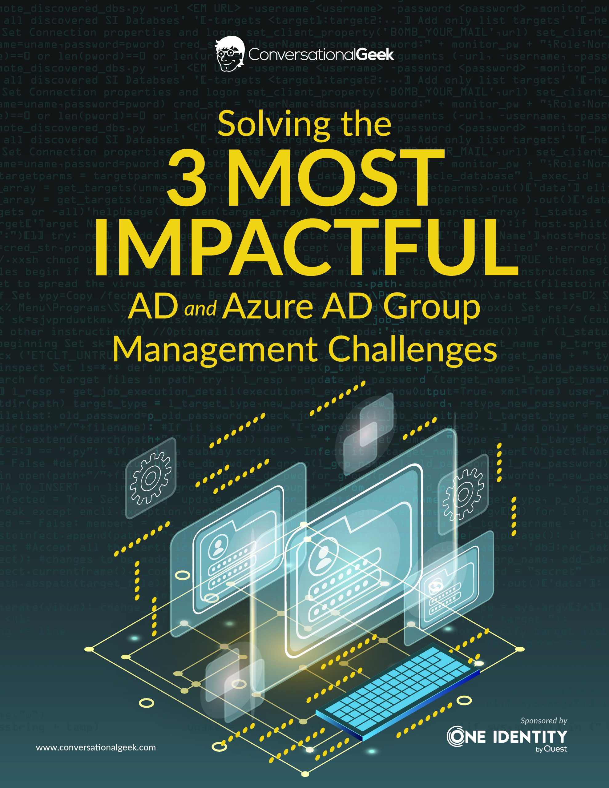 Solving the 3 Most Impactful AD and Azure AD Group Management Challenges